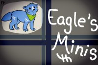 . Eagle .'s Minis