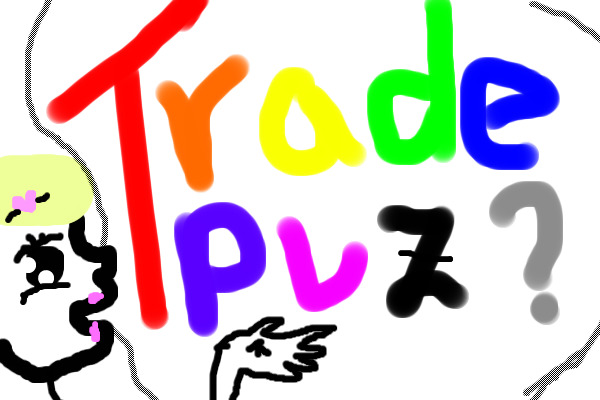 Trade plz?