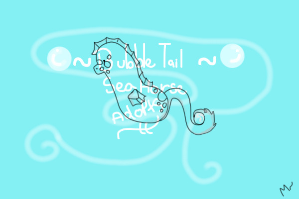 Bubble Tail Sea Horse Adopts ~ And Free customs Open