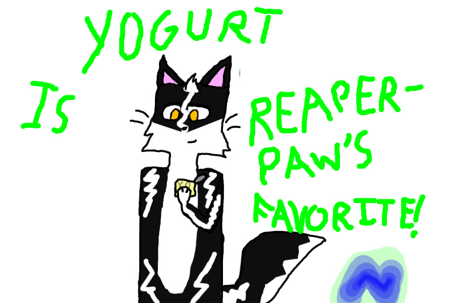 Yogurt is Reaperpaw's favorite!