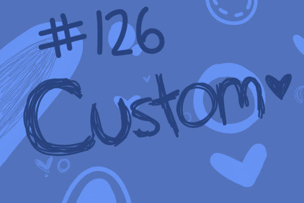 #126 - Artist Custom - Approved