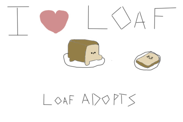 Loaf Adopts