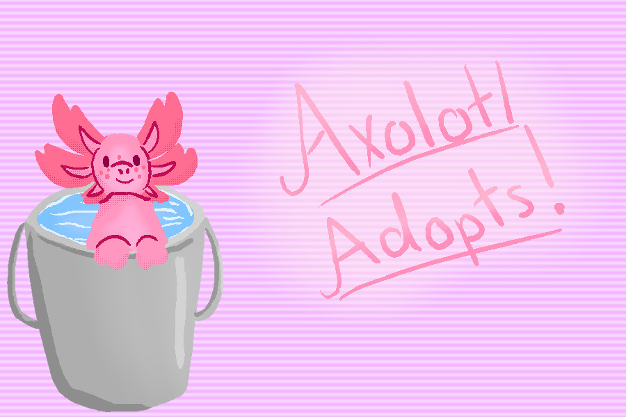 🐟  Flatsale Axolotls!  🐟 Open!