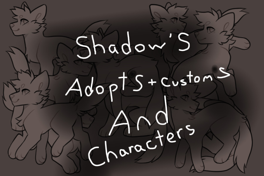 Shadow's Custom+Adopts